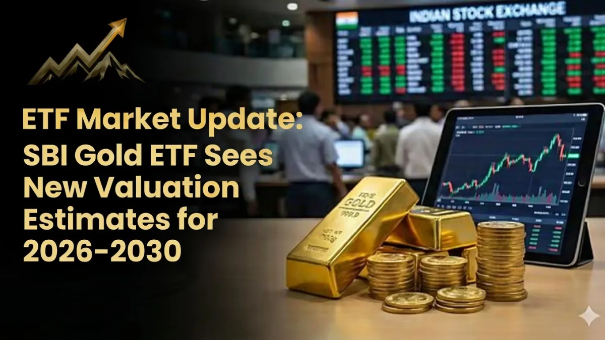 SBI Gold ETF Sees New Valuation